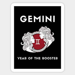 GEMINI / Year of the ROOSTER Magnet